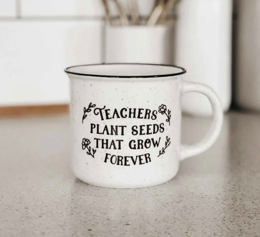 Teachers plant seeds ceramic mug